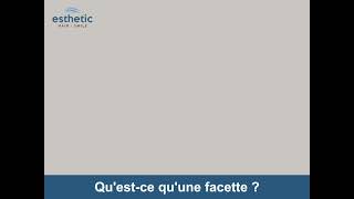 Qu'est-ce qu'une facette ? Esthetic Hair Smile