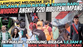 PENUMPANG MELONJAK 35% !! WHOOSH Angkut 220 RIBU PENUMPANG Selama NATARU & Jalan Kaki Ke BRAGA