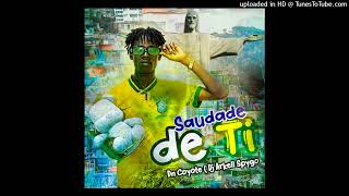 Dn Coyote -Saudades De Ti (Dj Arkell Spygo) (Prod by Dj Rasta Doido(Rap)