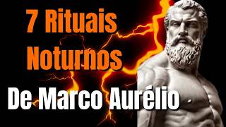 Descubra 7 Rituais Noturnos de Marco Aurélio Para a Paz Interior.