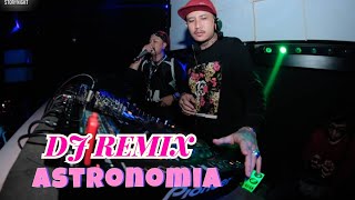 DJ ASTRONOMIA TERBARU 2021 | BREAKBEAT INDO MUSIC