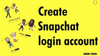 Snapchat Sign up Steps 2020: How to Create Snapchat Account