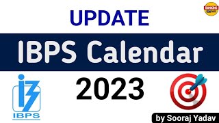 Update on IBPS CALENDAR 2023