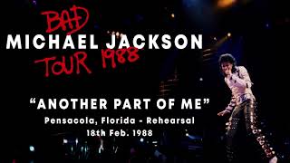 Michael Jackson | Bad Tour Rehearsal in Pensacola 18th February 1988 | Another Part Of Me (Audio)