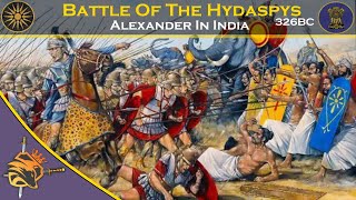 Battle Of The Hydaspes (326 BC) - ALEXANDERS' COSTLIEST VICTORY! ♠