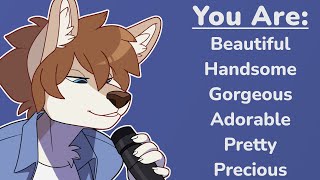 [Furry ASMR] Egee Says Really Nice Things To You | Pawsitive Affirmations! 🐾