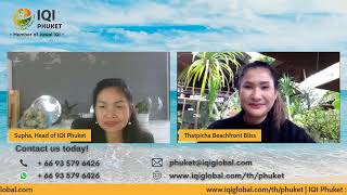 IQI Phuket Weekly Talk - A new amazing luxury beachfront condominium in Phuket