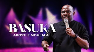 Basuka - Apostle MJ Mohlala