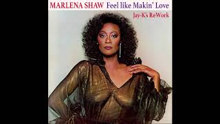 MARLENA SHAW - Feel Like Makin' Love (Jay-K's ReWork)