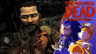 SONIC AND TAILS PLAYS TELLTALE WALKING DEAD EPISODE 2 (SEASON 1) STARVED FOR HELP!