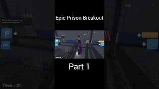 Roblox - Epic Prison Breakout #roblox #prisonrun #shorts #youtubeshorts