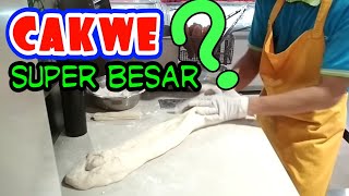 "CAKWE" SUPER BESAR