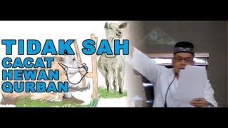 Cacat Hewan Qurban - Ustadz Munzir Situmorang