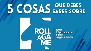 5 Cosas que debes de saber sobre Roll a Game Expo