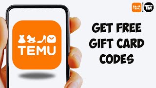 How To Get FREE TEMU Gift Card Codes 2025 - $100 EXCLUSIVE Promo Code for TEMU!