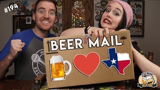 Texas Beer Mail from a Bad, Bad Man || #194