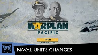 Warplan Pacific Tour | Naval Units Changes