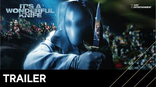 It's a Wonderful Knife | Officiële trailer