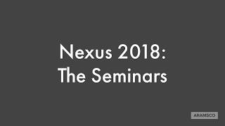 Nexus 2018: A Look Back at "The Seminars"