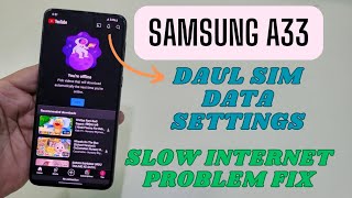 Samsung A33 4G Internet Sim Settings