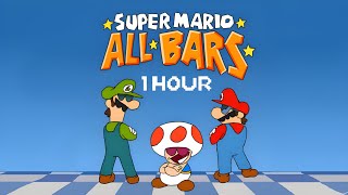 SUPER MARIO ALL BARS - 1 HOUR