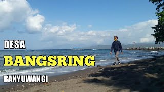 Desa Bangsring || Banyuwangi || Pesona Pantai - Hiburan Rakyat - Upacara Penurunan Bendera