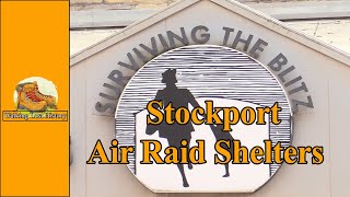 Surviving the Blitz at Stockport Air Raid Shelter