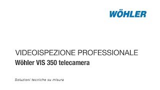 Wöhler VIS 350 telecamera