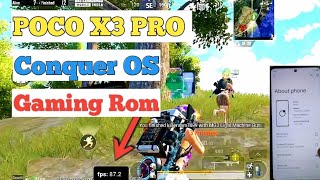 Poco X3 Pro with Conquer OS+Lyb Kernel Best Gaming Rom | Root 90fps