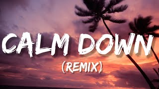 Rema - Calm Down (letra/lyrics)