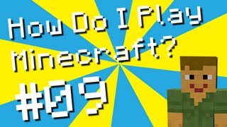 How Do I Play Minecraft? - Part 09 Diamond? By DoneyKebab (Gameplay & Live Commentary) HD