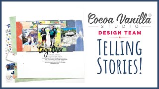 Telling Stories! | 12x12 Scrapbook Layout | CVS DT