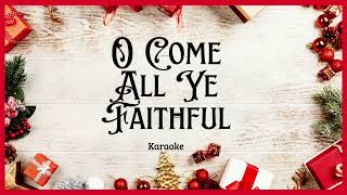 O Come All Ye Faithful Karaoke #religion #Karaoke