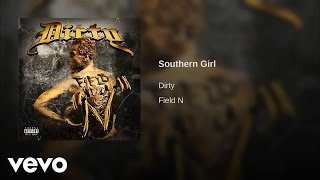 Dirty - Southern Girl (AUDIO)