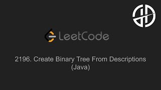 2196  Create Binary Tree From Descriptions (LeetCode, Java)