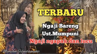 Ust.Mumpuni terbaru 20 Mei 2023 || Ngaji ngapak dan lucu