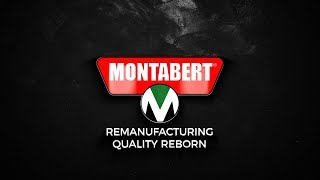 Montabert Remanufacturing : Quality Reborn