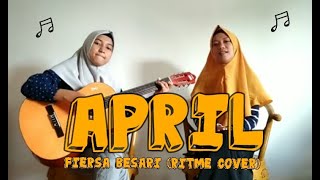 April -  Fiersa Besari Cover by Ritme (Engglia & Tita Lopita)