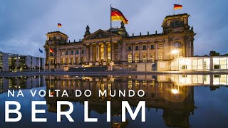 Na Volta do Mundo - Berlim