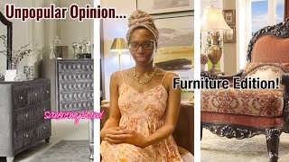 MY UNPOPULAR OPINION | FURNITURE EDITION