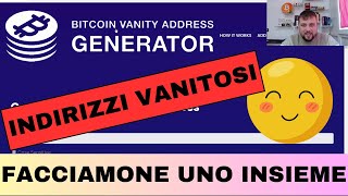 Bitcoin VANITY address | COSA SONO?