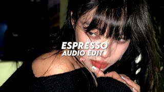 Espresso - Sabrina Carpenter「 edit audio 」