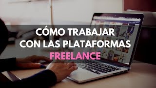 💻💰Cómo trabajar como FREELANCE por INTERNET