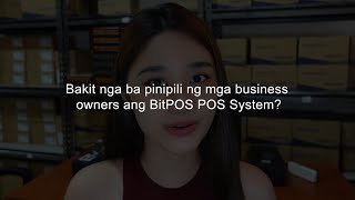 Bakit nga ba pinipili ng mga business owners ang BitPOS POS System? | Why Businesses Choose BitPOS?