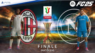 Milan - Napoli ⚽️ Finale Coppa Italia Match Sim ft. Rafael Leao, Kvaratskhelia| FC 25