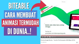 Biteable Tutorial - Cara membuat animasi termudah di Dunia (2019)