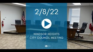 2/8/22 Windsor Heights City Council Meeting