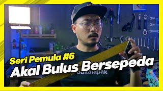 Seri Pemula #6: Akal Bulus Bersepeda