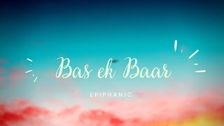 Bas Ek Baar cover by Sreoshi Chowdhury | Soham Naik