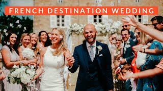 Elegant French Destination Wedding at Chateau De Redon near Bordeaux | Wedding Video